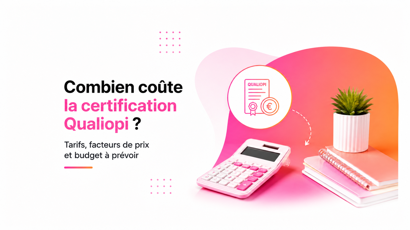 combien coûte certification qualiopi